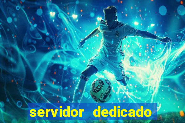 servidor dedicado para jogos brasil